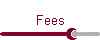 Fees
